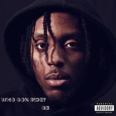 Who Gon Ride? - Single