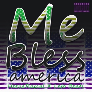 Me Bless America (feat. Leto Beats)