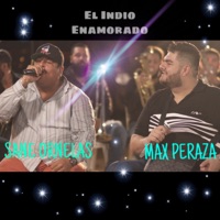 El Indio Enamorado - Single - Sane Ornelas & Max Peraza