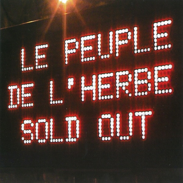 Sold-Out (Live) - Le Peuple de l'Herbe