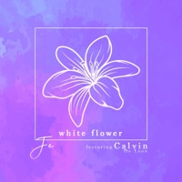 White Flower (feat. Calvin De Leon) - Single - Hey Its Je