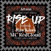 Rise Up (feat. Ras Kass & MC Redcloud) - Single