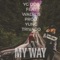 MY WAY (feat. Walrus) - YG ODB lyrics