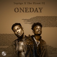 One Day (feat. The Flyest Dj) - Single - TopAge