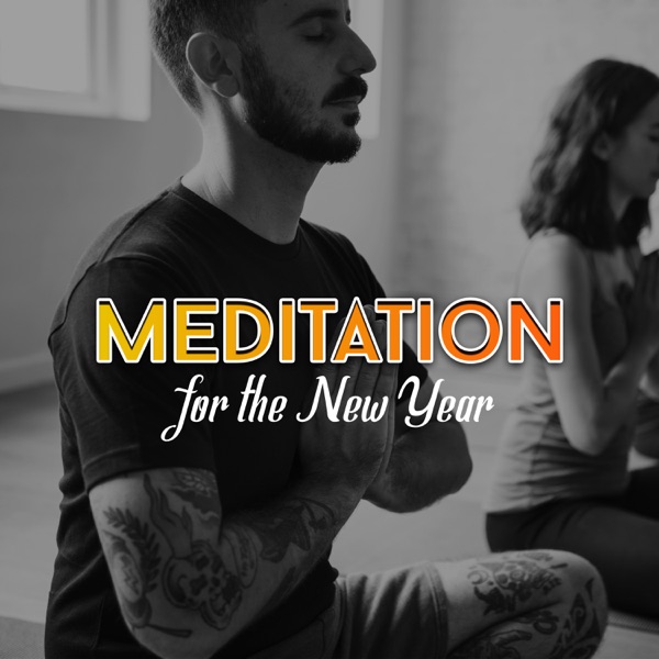 Meditation for the New Year – 2019 New Age Music, New Energy & Vibes, Inner Harmony & Balance