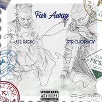 Farr Away - Single - Rtr Choirboy