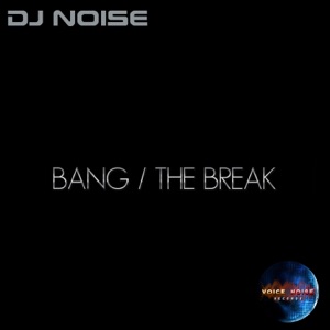 Bang / the Break  - Single