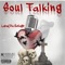 Soul Talking - Laray Da Savage lyrics
