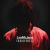 LoveMeJames - Forgiveness