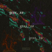 Grax, Xo - EP - Gyanma