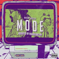 Mode - Single - Bucky Dolla