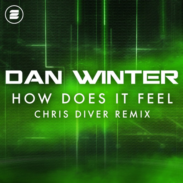 How Does It Feel (Chris Diver Remix) - Single