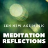 Zen New Age Music: Meditation Reflections