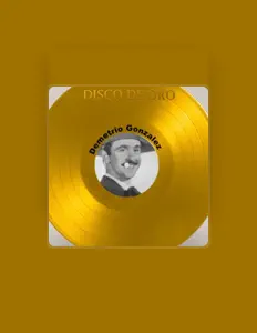 Listen to Demetrio Gonzalez, watch music videos, read bio, see tour dates & more!