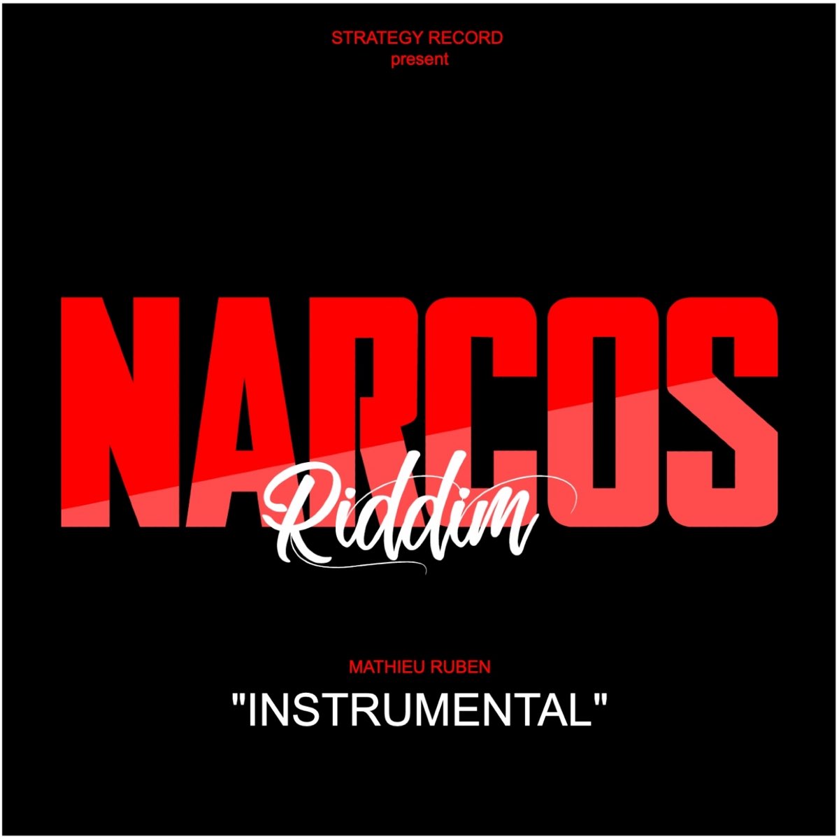 ‎Narcos Riddim (Instrumental) - Single – Album par Mathieu Ruben ...