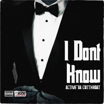I Don't Know - Single