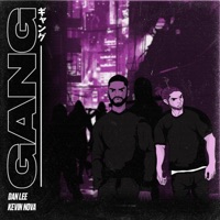 Gang (feat. Kevin Nova) - Single - Dan Lee