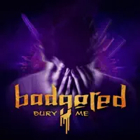 Bury Me — Badgered