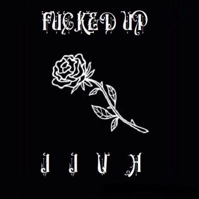 Fucked Up - Single
