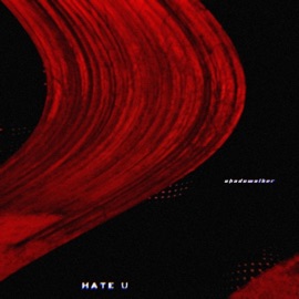 Hate U Shadowalker