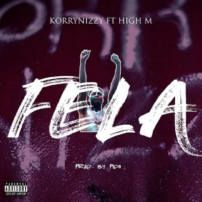 Fela (feat. High M) - Single