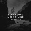 Make Ü Mine (feat. Austuzhe) - Single