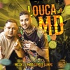 Louca de Md - Single