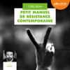 Petit Manuel de résistance contemporaine - Cyril Dion