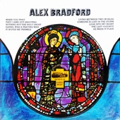Alex Bradford - He Made It Plain