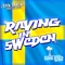 Raving in Sweden - John Talent lyrics