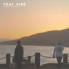 That Vibe - Single