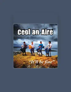 Listen to Ceol an Aire, watch music videos, read bio, see tour dates & more!