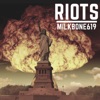 Riots - Single