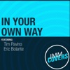 In Your Own Way - Single artwork