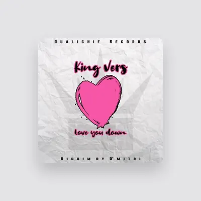 Listen to King Vers, watch music videos, read bio, see tour dates & more!