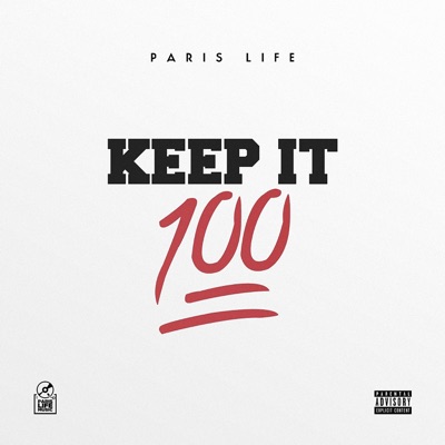 Keep It 100 - Single