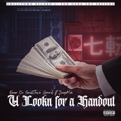 U Looking 4 a Hand Out (feat. Jump Man) - Single
