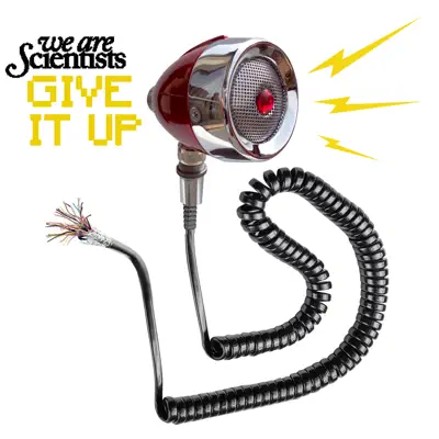 Give It Up - Single - We Are Scientists