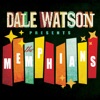 Dale Watson Presents: The Memphians, 2021