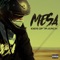 We Lit (feat. ItsBizkit & Ricky Saint Laurent) - Mesa lyrics