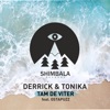 Derrick & Tonika - Tam De Viter (feat. Ostapuzz)