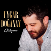 Güleycan - Uygar Doğanay