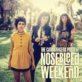Nosebleed Weekend album cover