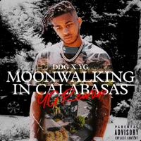 Album cover for Moonwalking in Calabasas (YG Remix) - Single by DDG & YG