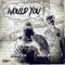 Would You (feat. MLB Ace) - Krazykk lyrics