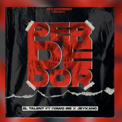 Perdedor (feat. Iyawo & Jeykano) - Single