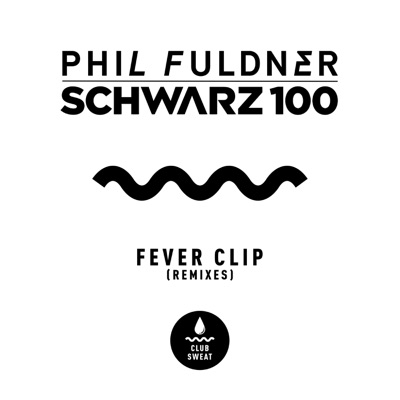 Fever Clip (Remixes) - EP