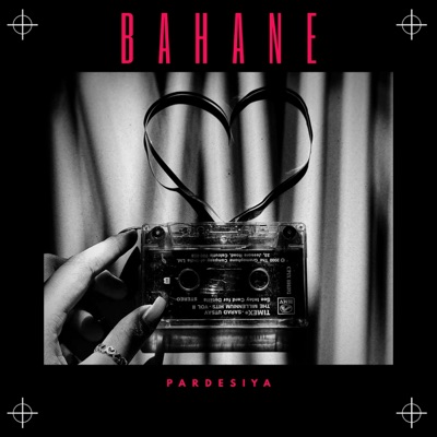 Bahane - Single