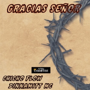 Gracias Señor (feat. Chicho Flow)