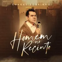 Homem no recinto — Chagas Sobrinho
